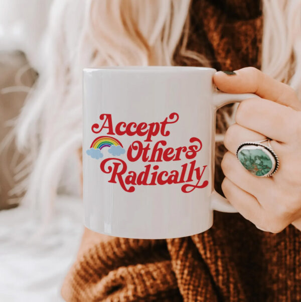 Accept others radically-rainbow mug