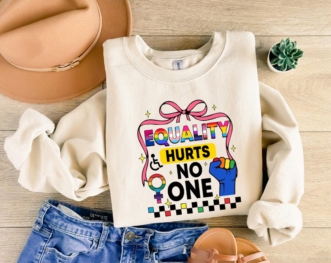 Equality hurts no one – Social Justice sweatshirt 3 Equally hurt no one - social justice sweatshirt