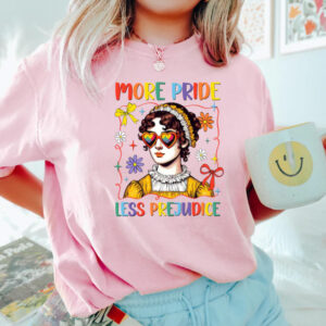 More pride less prejudice statement tee